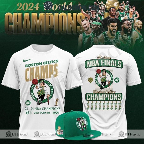 Boston Celtics Champs 18th Time NBA Finals Only Work Win Hoodie T-Shirt