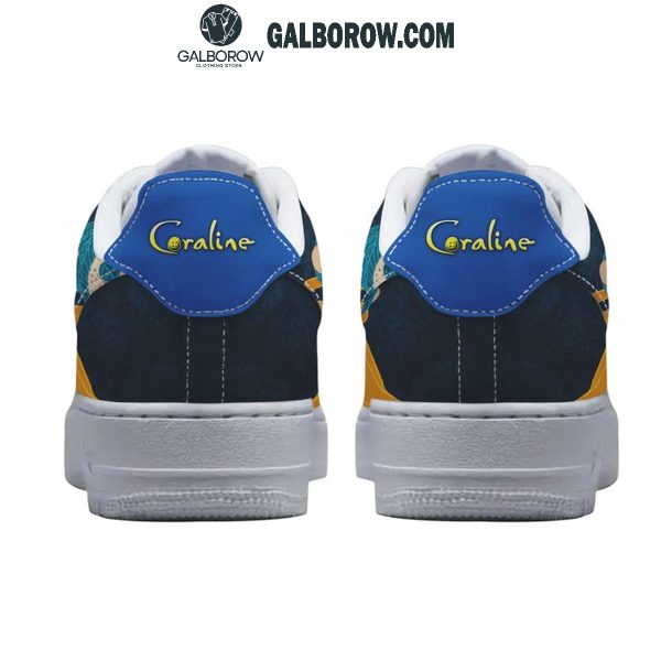 Coraline Be Careful Of What You Wish For Air Force 1 Shoes