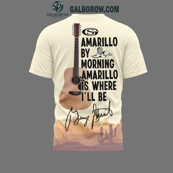 George Strait Amarillo By Morning Amarillo Is Where I’ll Be Hoodie T-Shirt