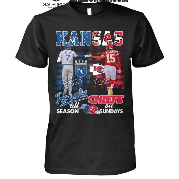 Kansas City Royals On Days All Season Kansas City Chiefs On Sundays T-Shirt