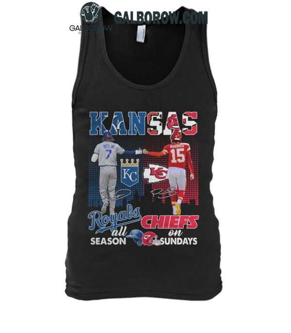 Kansas City Royals On Days All Season Kansas City Chiefs On Sundays T-Shirt