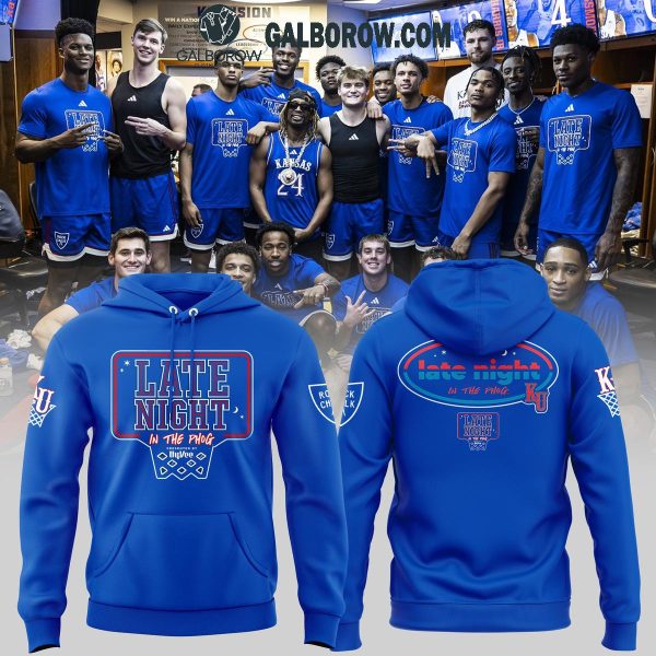 Kansas Jayhawks Late Night In The Phog 2024 Hoodie T-Shirt