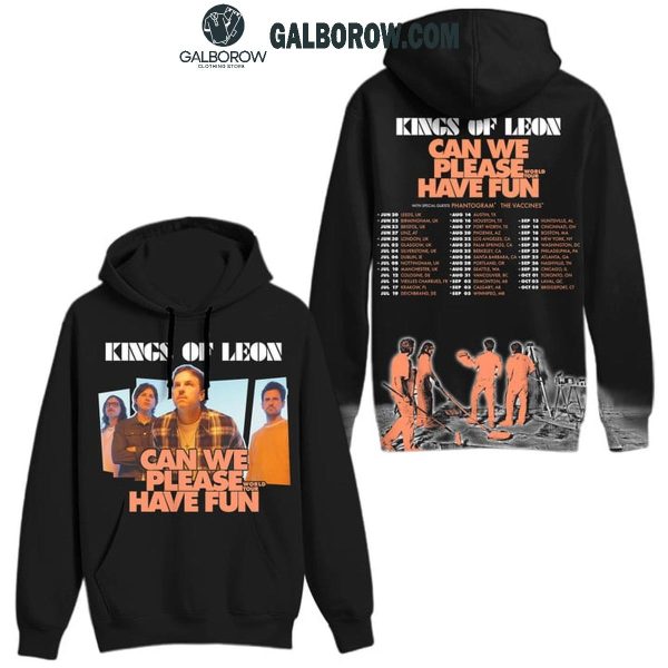 King Of Leon Can We Please Have Fun Schedule Tour 2024 Hoodie T-Shirt