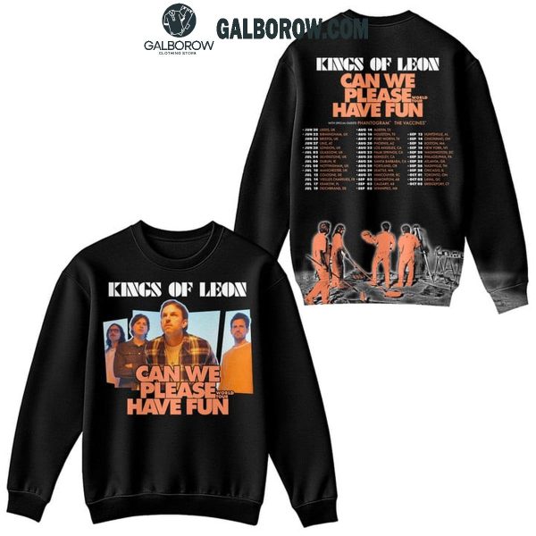 King Of Leon Can We Please Have Fun Schedule Tour 2024 Hoodie T-Shirt