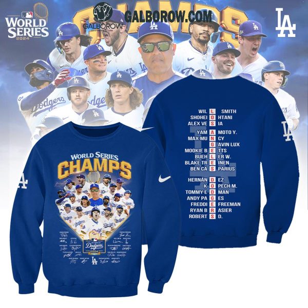 Los Angeles Dodgers Let’s Go Dodgers World Series Champs 2024 Hoodie T-Shirt