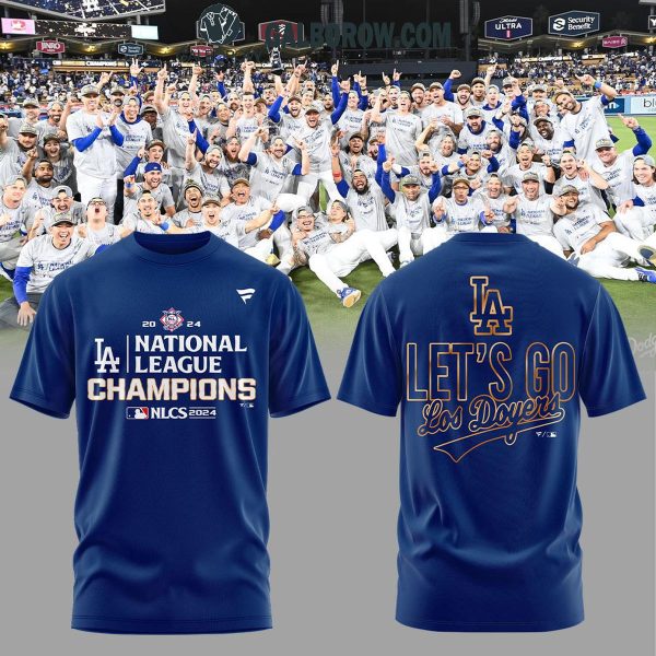 Los Angeles Dodgers Let’s Go Doyers 2024 National League Champions Hoodie T-Shirt