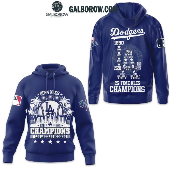 Los Angeles Dodgers National League Championship Series 25th Champs 2024 Hoodie T-Shirt Blue