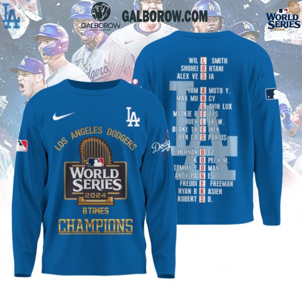 Los Angeles Dodgers World Series 2024 Champions 8 Times Blue Hoodie T-Shirt