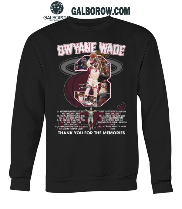 Miami Heat Thank You For The Memories Of Dwyane Wade Legends T-Shirt