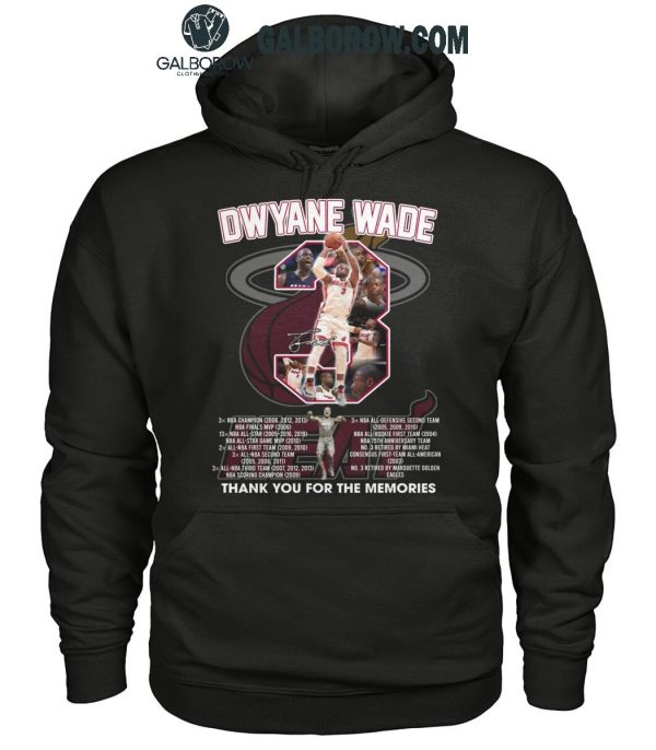 Miami Heat Thank You For The Memories Of Dwyane Wade Legends T-Shirt