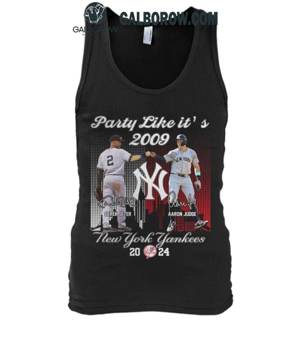 New York Yankees Derek Jeter Aaron Judge Party Like It’s 2009 T-Shirt