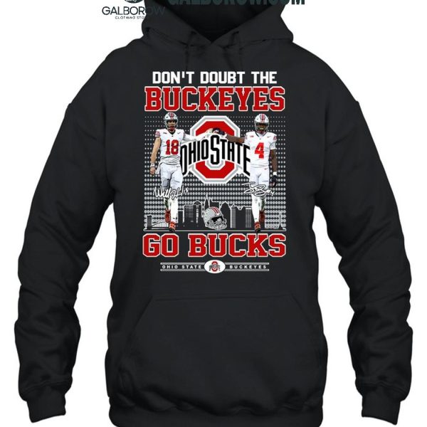 Ohio State Buckeyes Don't Doubt The Buckeyes Go Bucks T Shirt