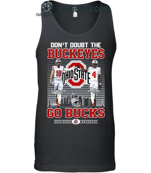 Ohio State Buckeyes Don’t Doubt The Buckeyes Go Bucks T-Shirt