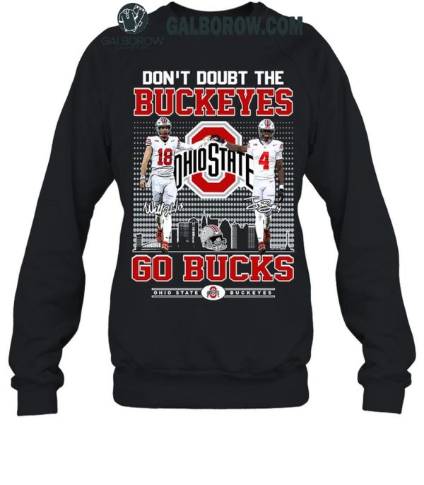 Ohio State Buckeyes Don’t Doubt The Buckeyes Go Bucks T-Shirt