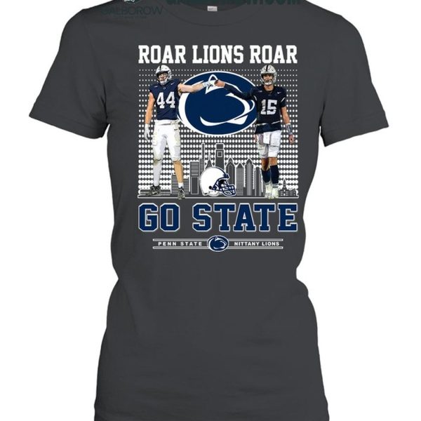 Penn State Nittany Lions Roar Lions Roar Go State T Shirt