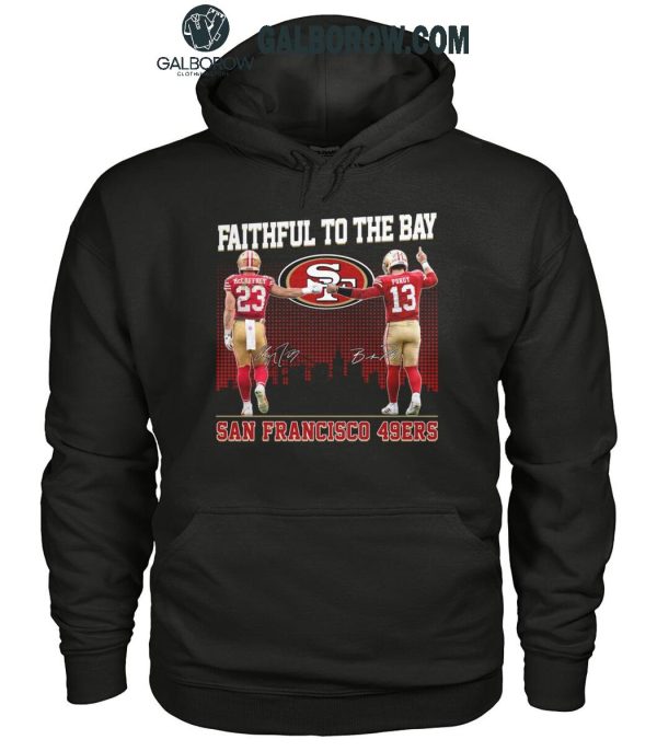 San Francisco 49ers Faithful To The Bay 2024 McCaffrey And Purdy T-Shirt