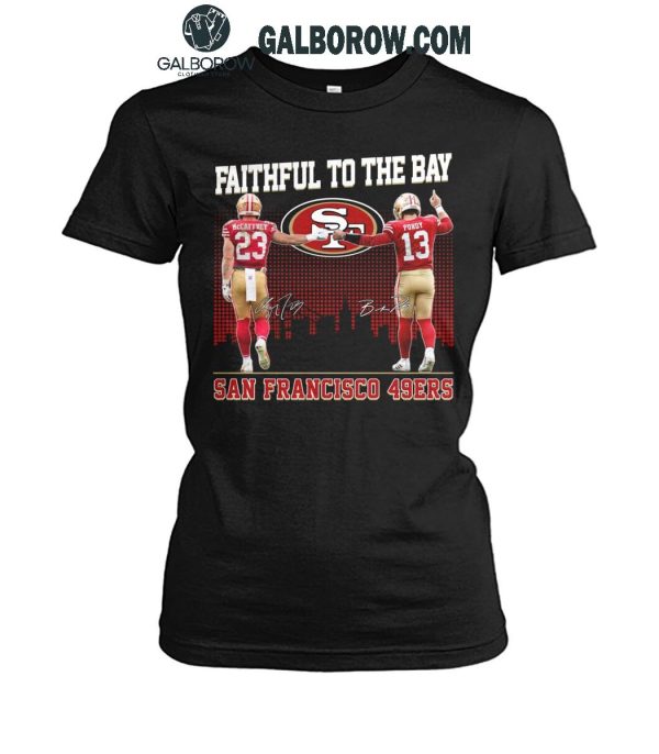 San Francisco 49ers Faithful To The Bay 2024 McCaffrey And Purdy T-Shirt