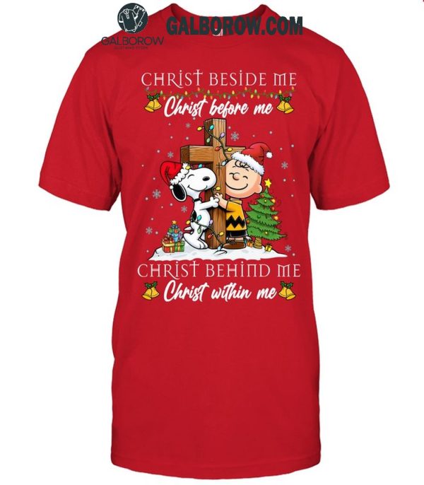 Snoopy Christmas Beside Me Christ Before Me Christ Behind Me Within Me T-Shirt