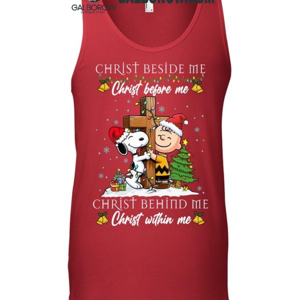 Snoopy Christmas Beside Me Christ Before Me Christ Behind Me Within Me T Shirt