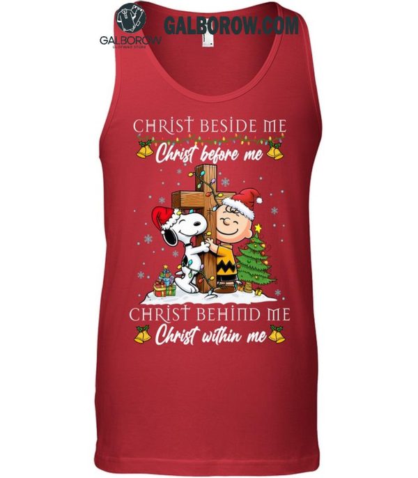 Snoopy Christmas Beside Me Christ Before Me Christ Behind Me Within Me T-Shirt