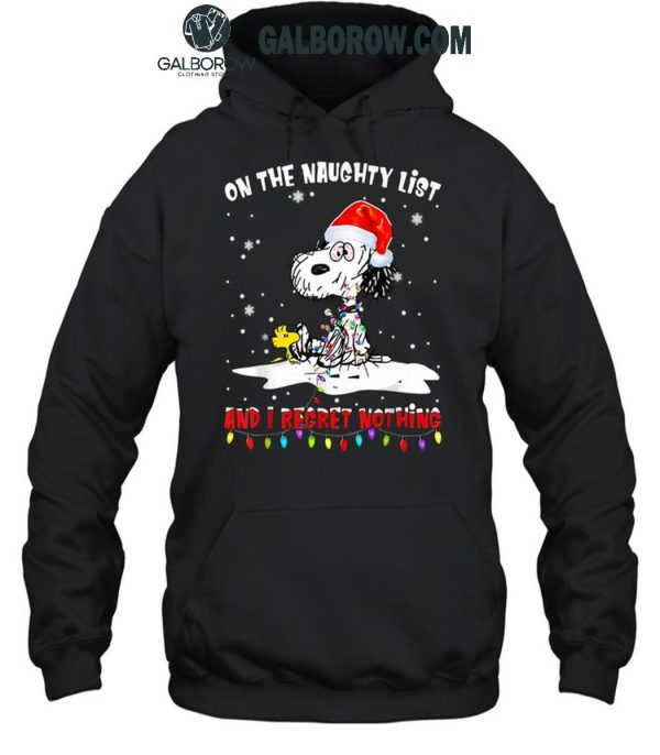 Snoopy Christmas On The Naughty List And I Regret Nothing T-Shirt