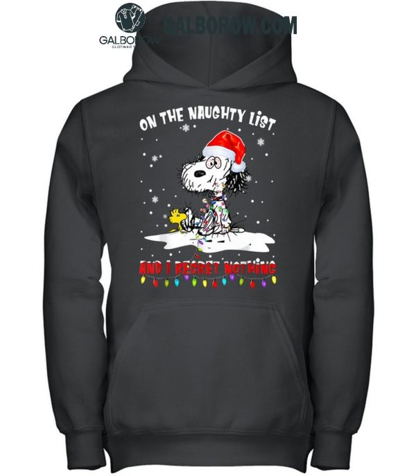 Snoopy Christmas On The Naughty List And I Regret Nothing T-Shirt