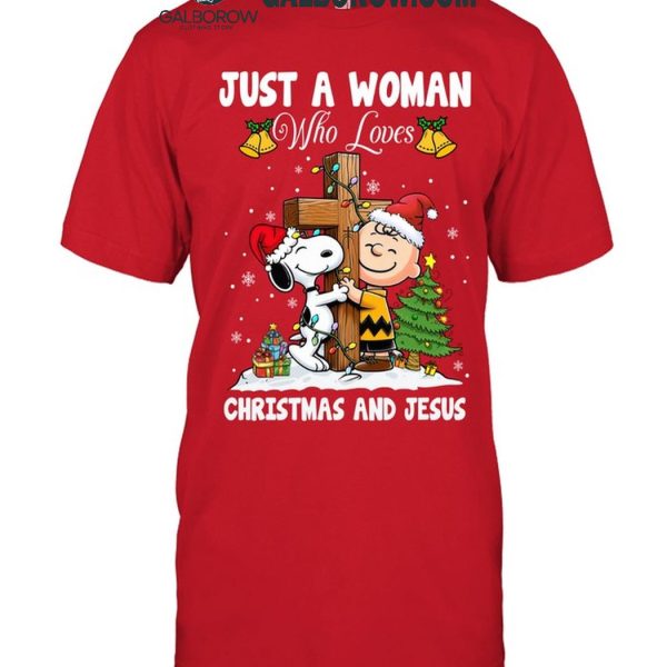 Snoopy Just A Woman Who Loves Christmas And Jesus 2024 T-Shirt