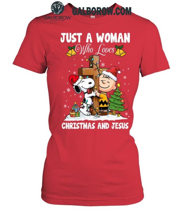 Snoopy Just A Woman Who Loves Christmas And Jesus 2024 T-Shirt