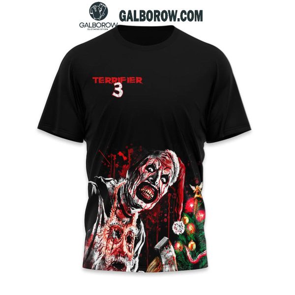 Terrifier 3 Halloween You Better Not Shout You Better Not Cry Hoodie T-Shirt