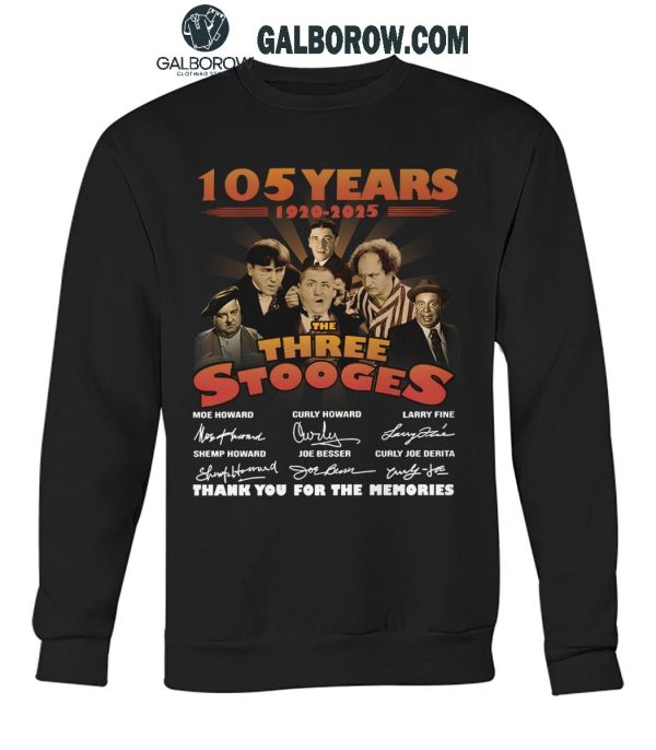 The Three Stooges 105 Years 1920-2025 Thank You For The Memories T-Shirt