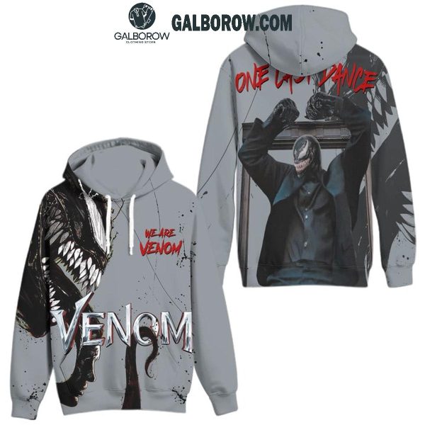 Venom One Last Dance We Are Venom Hoodie T-Shirt