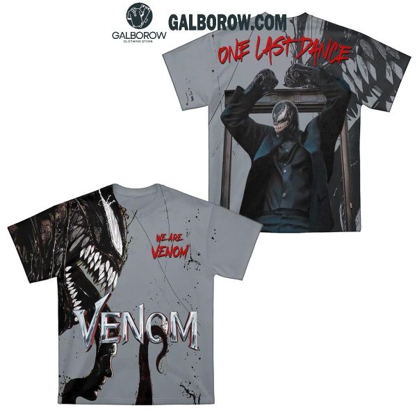 Venom One Last Dance We Are Venom Hoodie T-Shirt