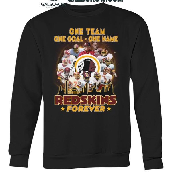 Washington Redskins Forever One Team One Goal One Name T Shirt