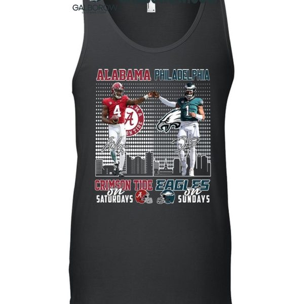 Alabama Crimson Tide On Saturdays Philadelphia Eagles On Sundays 2024 T Shirt