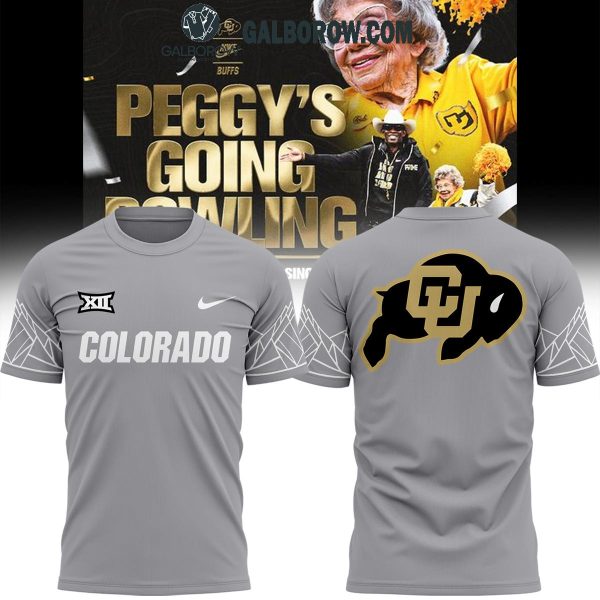 Colorado Buffaloes Miss Peggy’s Going Crawling 2024 Hoodie T-Shirt