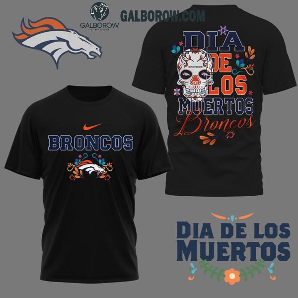 Denver Broncos Dia De Los Muertos Black Design Hoodie T-Shirt