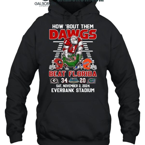 Georgia Bulldogs How 'Bout Them Dawgs Beat Florida Gators T Shirt