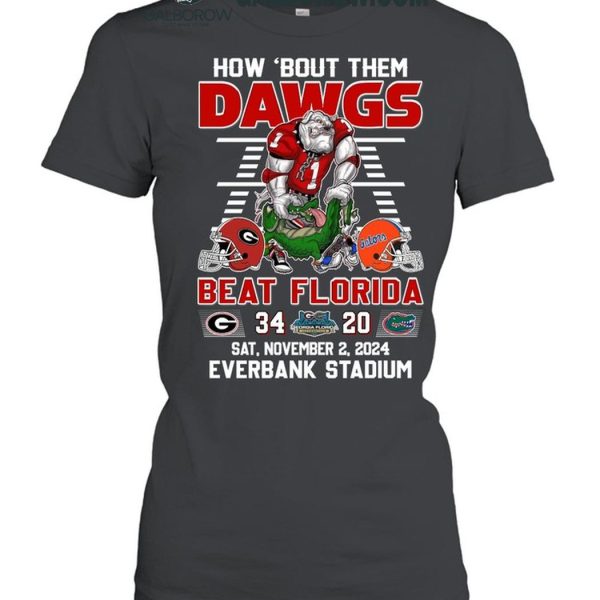 Georgia Bulldogs How 'Bout Them Dawgs Beat Florida Gators T Shirt