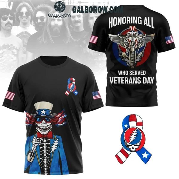 Grateful Dead Honoring All Who Served Veterans Day Hoodie T-Shirt