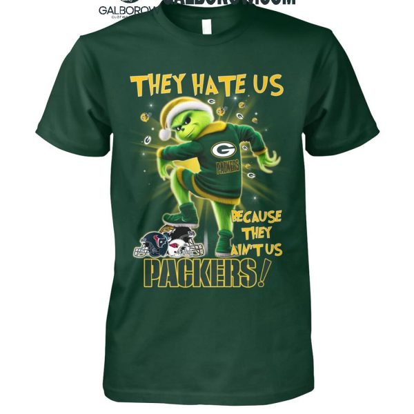 Green Bay Packers The Grinch They Hate Us Because They Ain’t Us 2024 T-Shirt