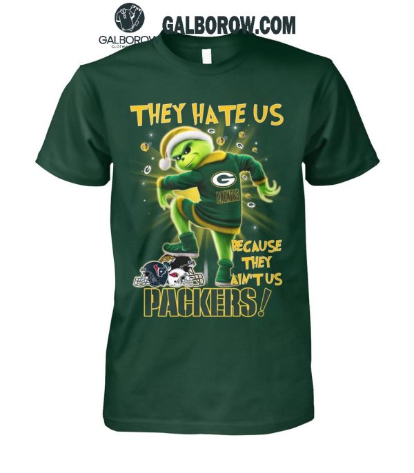 Green Bay Packers The Grinch They Hate Us Because They Ain’t Us 2024 T-Shirt