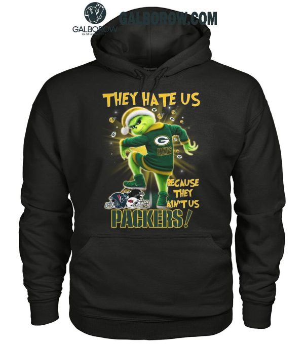 Green Bay Packers The Grinch They Hate Us Because They Ain’t Us 2024 T-Shirt