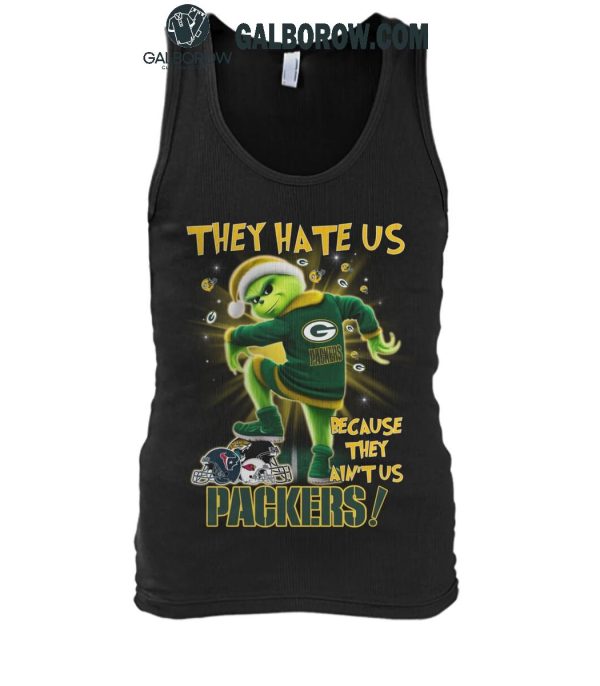 Green Bay Packers The Grinch They Hate Us Because They Ain’t Us 2024 T-Shirt