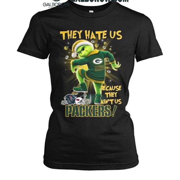 Green Bay Packers The Grinch They Hate Us Because They Ain't Us 2024 T Shirt