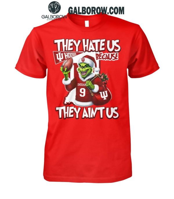 Indiana Hoosiers Football 2024 Grinch They Hate Us Because They Ain’t Us T-Shirt