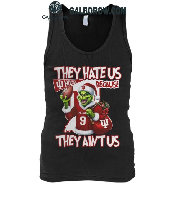 Indiana Hoosiers Football 2024 Grinch They Hate Us Because They Ain’t Us T-Shirt