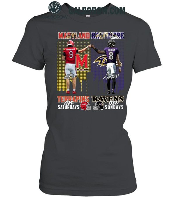 Maryland Terrapins On Saturdays Baltimore Ravens On Sundays T-Shirt