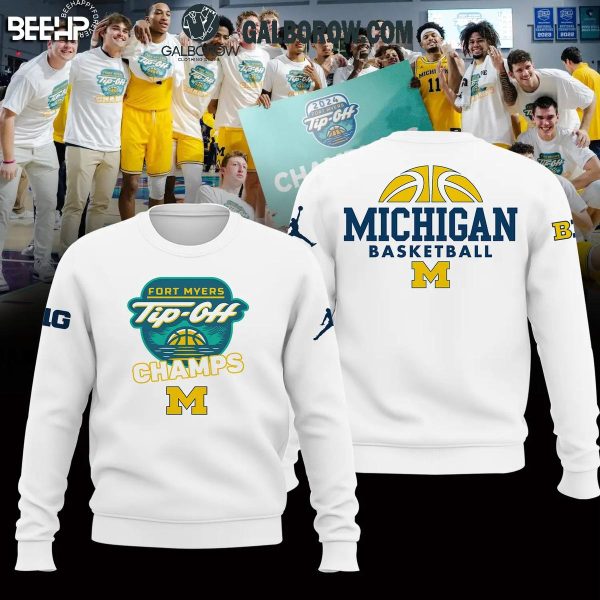 Michigan Wolverines Fort Myers Tip-Off Champions 2024 Hoodie T-Shirt White Style