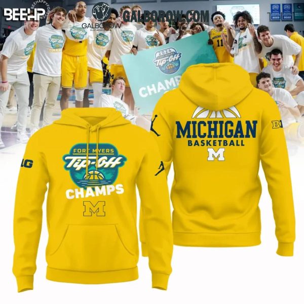 Michigan Wolverines Fort Myers Tip-Off Champions 2024 Yellow Style Hoodie T-Shirt