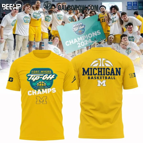 Michigan Wolverines Fort Myers Tip-Off Champions 2024 Yellow Style Hoodie T-Shirt